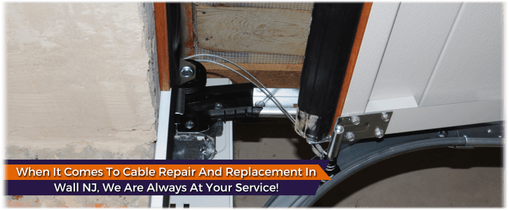 Garage Door Cable Replacement Wall NJ